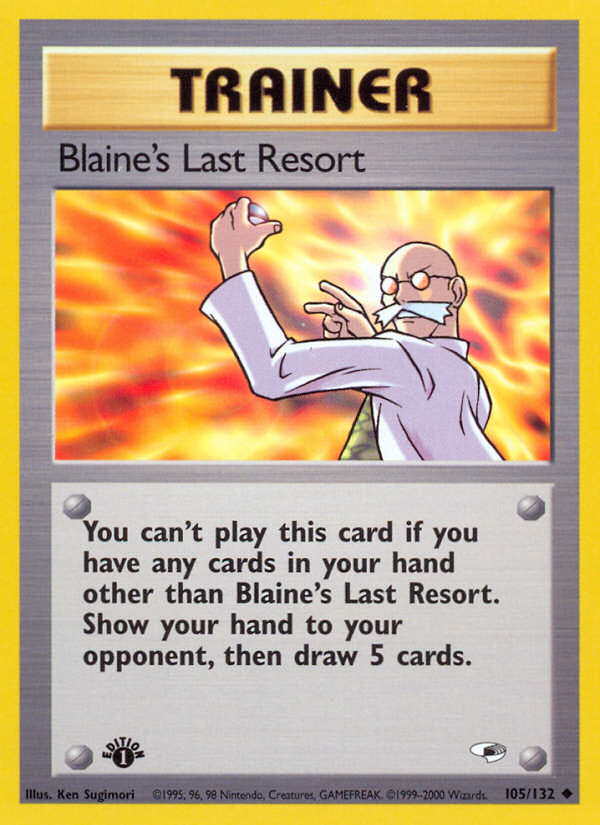 Blaine's Last Resort 105/132 from Pokemon TCG Gym Heroes