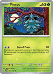 Pineco 001/198 from Pokemon TCG Scarlet & Violet