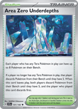 Area Zero Underdepths 131/142 from Pokemon TCG Stellar Crown